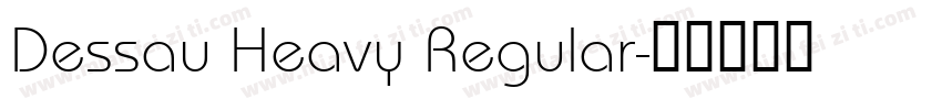 Dessau Heavy Regular字体转换